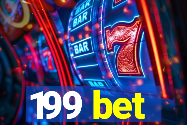 199 bet